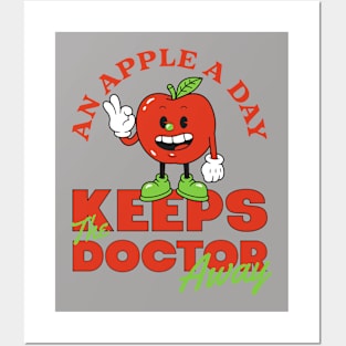 An Apple A Day Keeps The Doctor Away Posters and Art